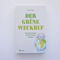 Der grüne Weckruf - Nachhaltigkeit und Klimaschutz