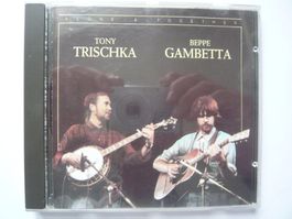 TONY TRISCHKA & BEPPE GAMBETTA Alone & Together