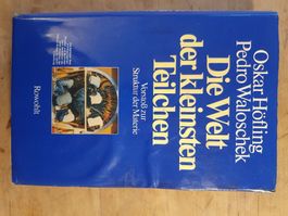 Die Welt der kleinsten Teilchen Oskar Höfling Pedro Walosche