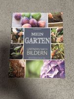 Gartenbuch Mein Garten Gärtnern nach Bildern neuwertig
