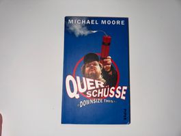 BUCH: Michael Moore, Querschüsse