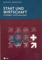 Staat und Wirtschaft Grundlagen- und Strukturwissen Book