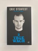 Biografie: Eric Stehfest - 9 Tage wach; DE