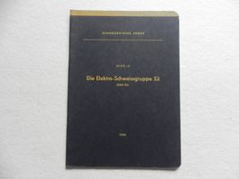 Militär Elektro Schweissgruppe 52 / 1953