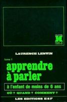 Apprendre à parler à l'enfant de moins de 6 ans