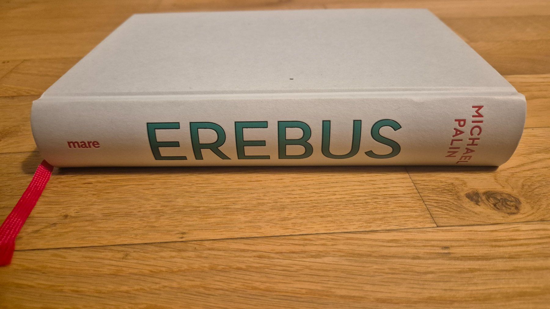 Bücher: Buch - Erebus von Michael Palin - Hardcover – Neu (gemäss Beschreibung) aus Bitsch von cka_6hff 1