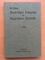 Praktischer Lehrgang der Englischen Sprache - W. Flury (1939