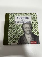 Goethe Zum Gluecklichsein Dichter & Denker Buch neu