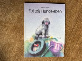 Zottels Hundeleben - Marcus Pfister - Nord-Süd Verlag