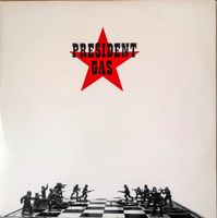 President Gas - President Gas (12" Maxi, Rock, Punk 1986)