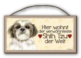 Holzschild-SHIH TZU- VERWÖHNTESTE