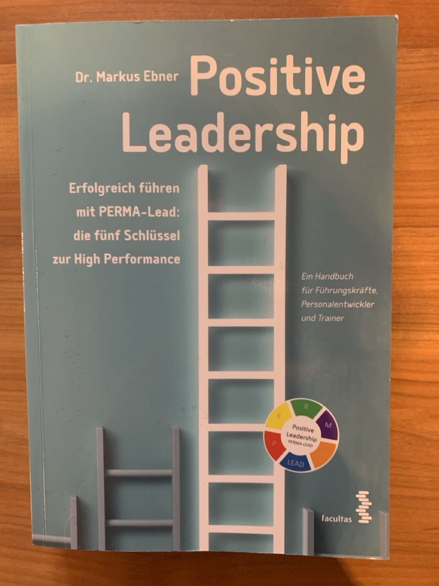 Bücher: Positive Leadership, Dr. Markus Ebner, Deutsch – Neu (gemäss Beschreibung) aus Thierachern von reten