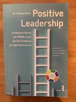 Positive Leadership, Dr. Markus Ebner, Deutsch