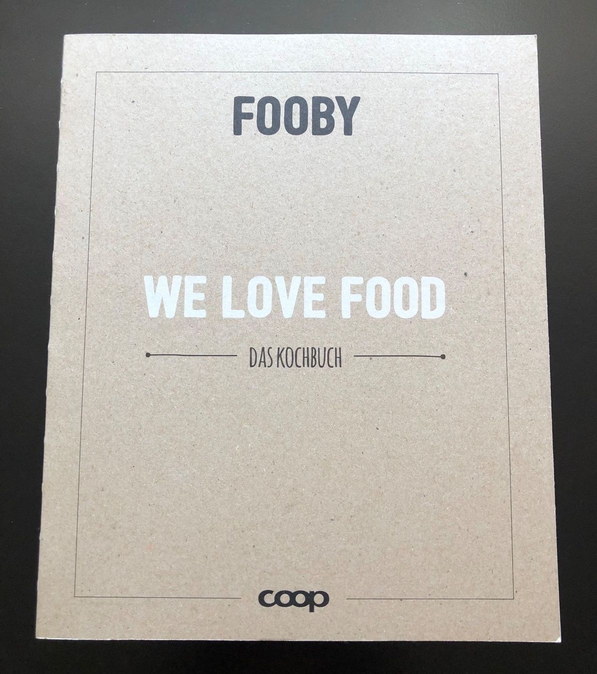 Libri: WE LOVE FOOD / DAS KOCHBUCH – Usato da Nussbaumen AG venduto da schuba2000