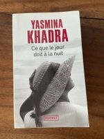 Livre Yasmina Khadra Ce que le jour doit à la nuit