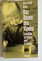Das Bauen des Kindes - Gertraud Kietz, Erziehungshilfe 1967