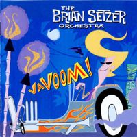 CD Brian Setzer Orchestra - Vavooom! (2000)
