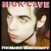 CD Nick Cave - From her to eternity (1990)
