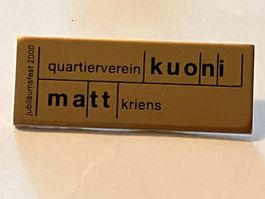 1 Pin Quartierverein Kuoni Matt Kriens