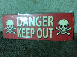 Danger keep out