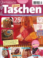 Fantastische Taschen-Ideen (25 Anleitungen) 03/2013