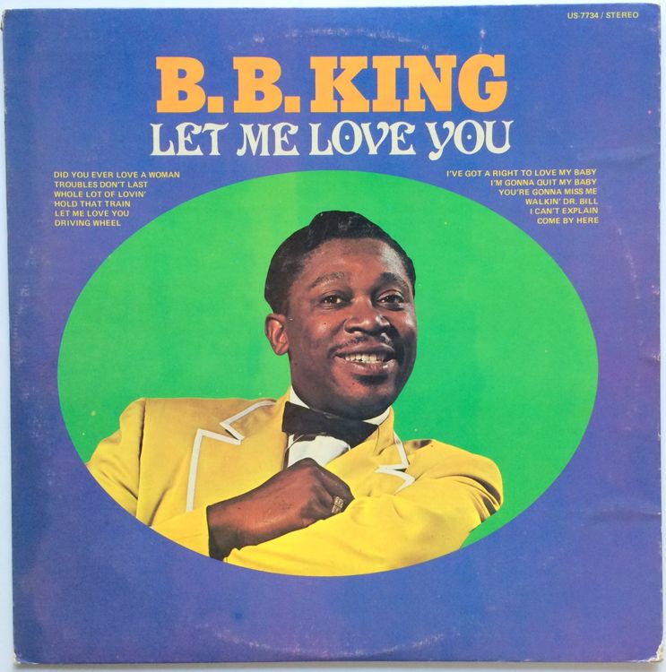 B.B. KING - LET ME LOVE YOU | Kaufen Auf Ricardo