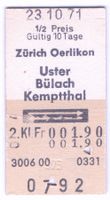 Billette Zürich Oerlikon – Uster – Bülach - Kemptthal