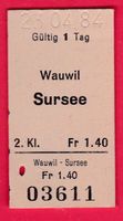 KARTON BILLETT, WAUWIL - SURSEE, 2.KLASSE, EINFACH, 1984