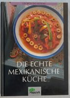 Die echte mexikanische Küche - Kochbuch mit 104 Seiten