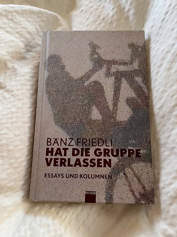 Livres: Buch von Bänz Friedli – D'occasion à Eschenbach SG par Joey-Li