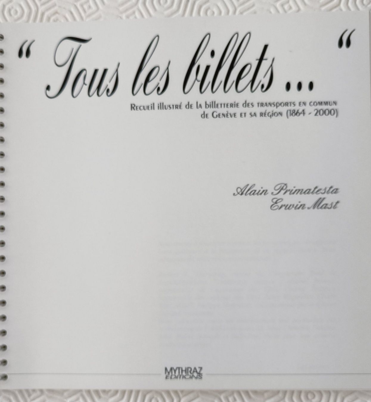 Libri: LIVRE "TOUS LES BILLETS" Ed. Mythraz 2000 – Nuovo (secondo la descrizione) da Sion venduto da andreina52 1