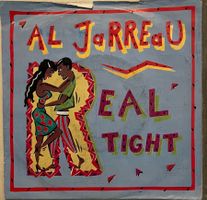 AL JARREAU - REAL TIGHT