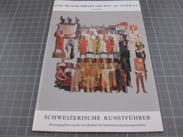 CH Kunstführer, Das Bundesbriefarchiv in Schwyz