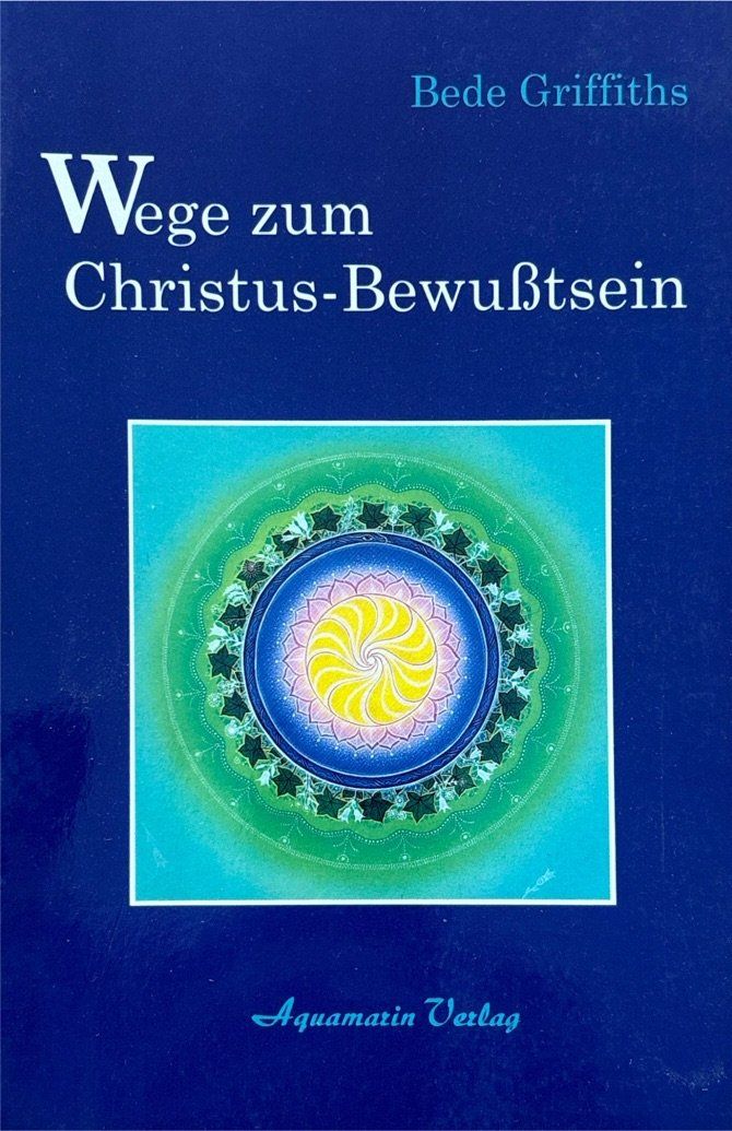 Libri: Griffiths Bede, Wege zum Christus-Bewusstsein – Nuovo (secondo la descrizione) da Sarnen venduto da Livres