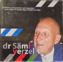 Samuel Baumgartner - Dr Sämi Verzellt