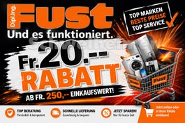 Fr. 20.-- Rabatt bei Fust / Gutschein ab Fr. 250.--
