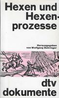 Hexen und Hexenprozesse - Wolfgang Behringer