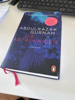 Abdulrazak Gurnah - Die Abtrünnigen, Roman-Sommerlektüre!