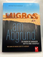 Buch Migros am Abgrund – Arthur Rutishauser