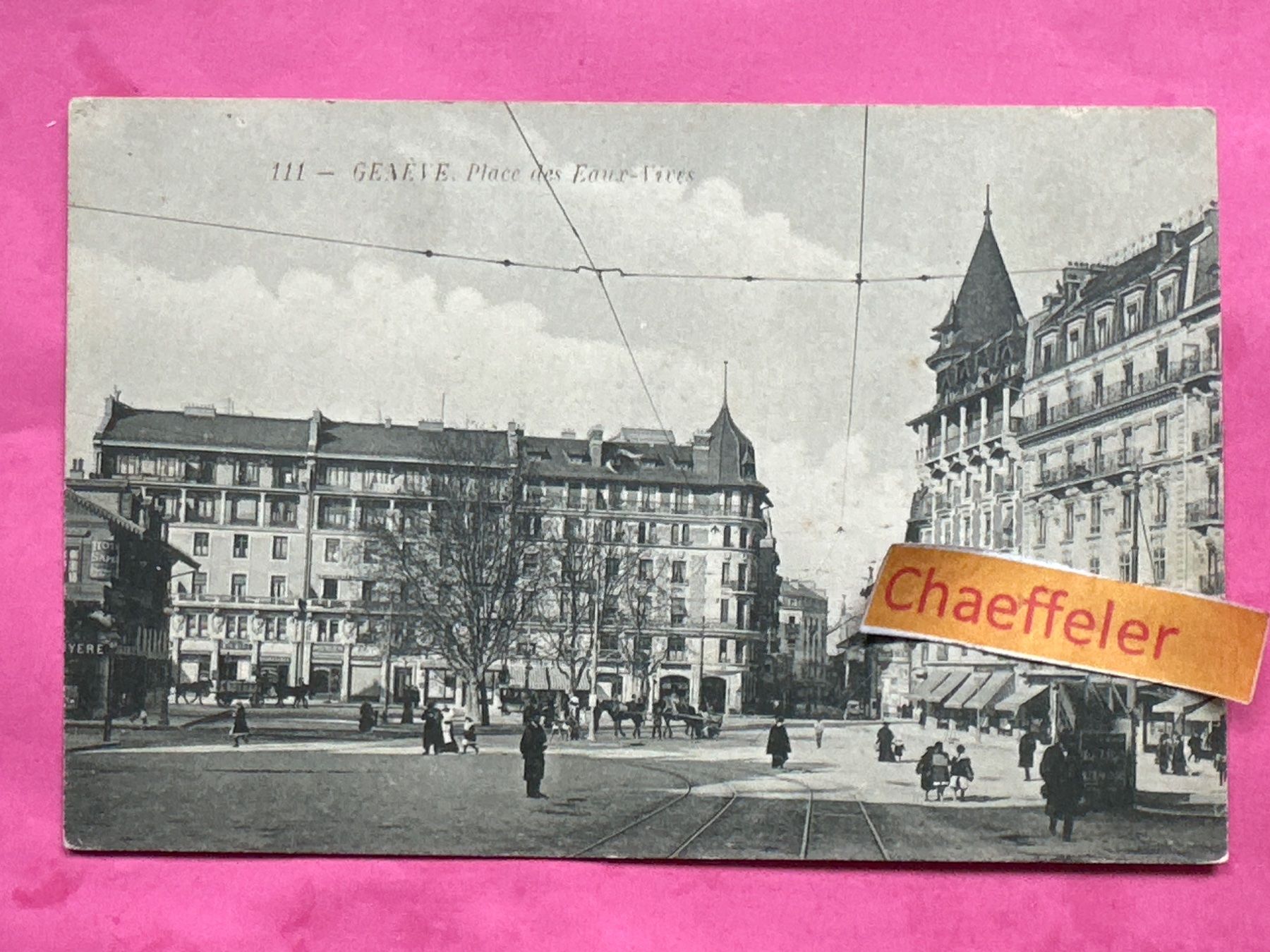 Ansichtskarten: 111 - Genève. Place des Eaux-Vives – Gebraucht aus Zürich von Chaeffeler