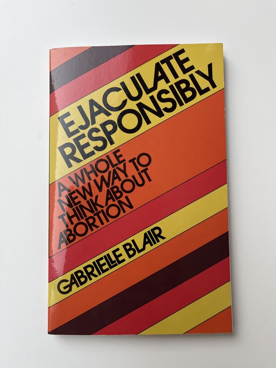 Bücher: Ejaculate Responsibly - by Gabrielle Blair – Gebraucht aus Lucens von metaD