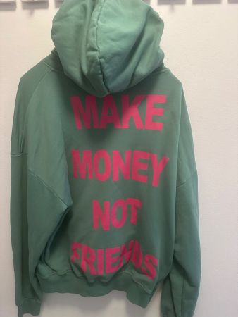 Make Money Not Friends Hoodie grün Grösse M