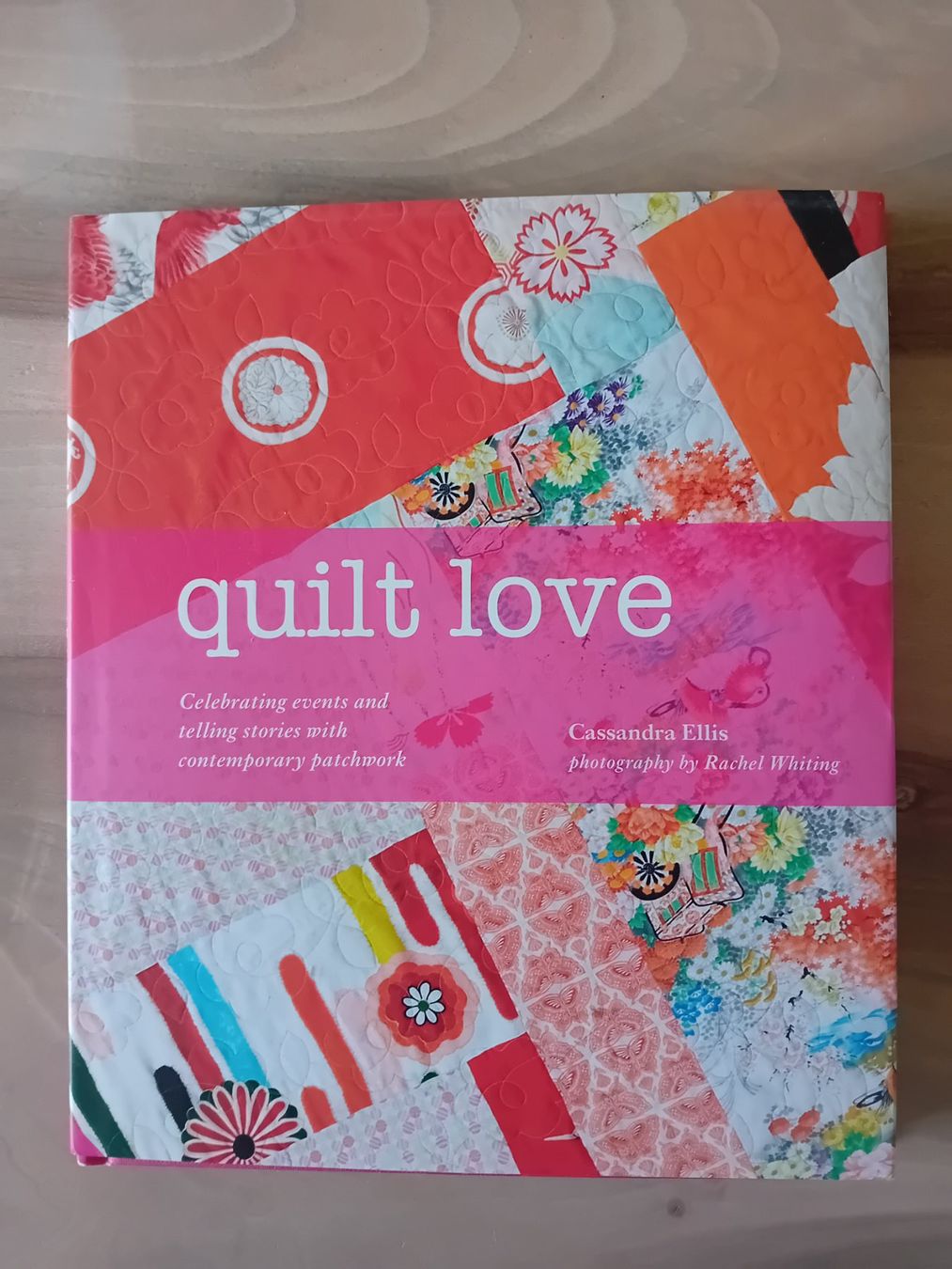 Libri: Quilt Love by Cassandra Ellis. Contemporary patchwork! – Usato da Bern venduto da This_that_other_all