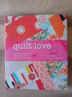 Quilt Love by Cassandra Ellis. Contemporary patchwork!
