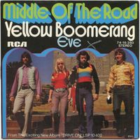 Middle Of The Road – Yellow Boomerang