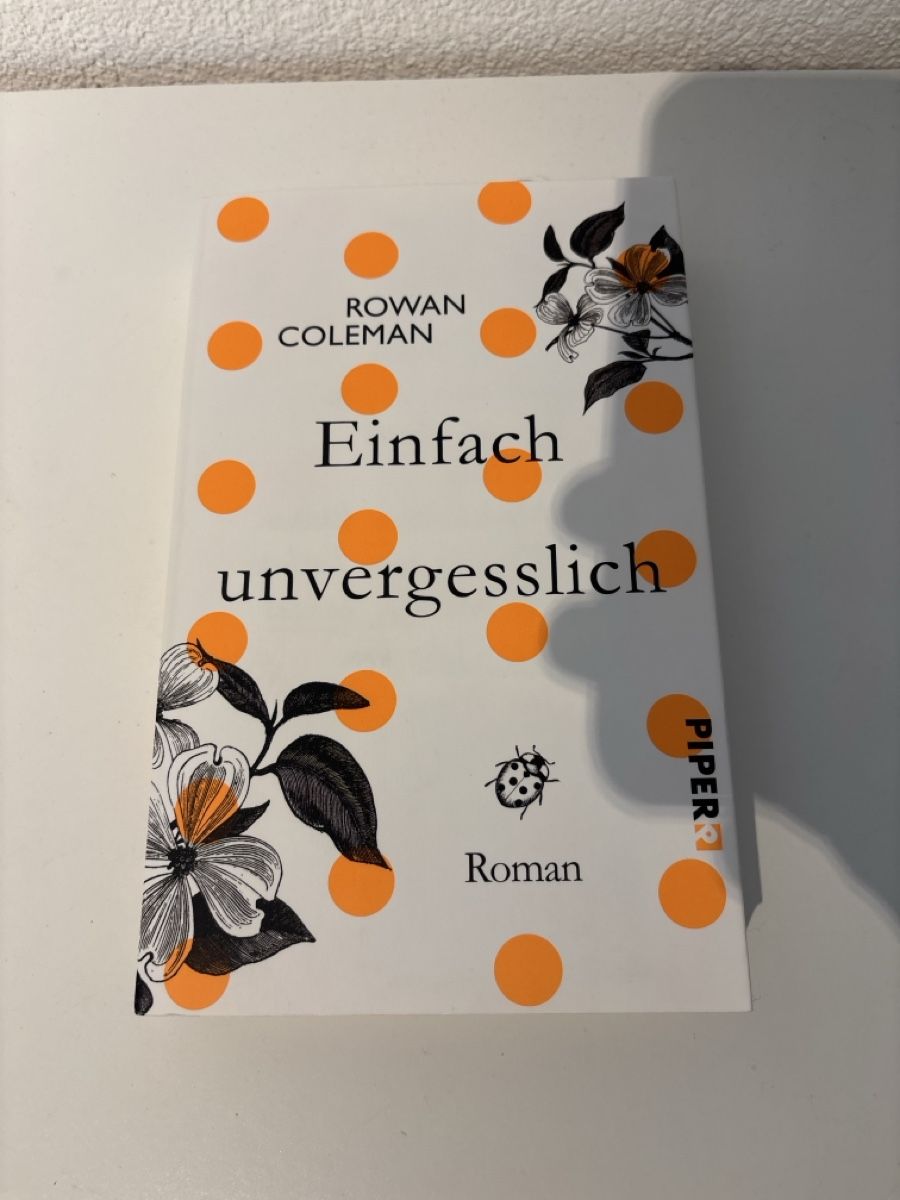 Libri: Rowan Coleman - Einfach unvergesslich, gebraucht  – Usato da Adliswil venduto da ninotschka7