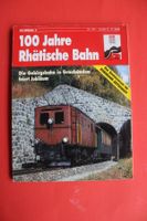 Eisenbahn Zeitschrift 100 Jahre Rhätische Bahn