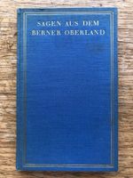Sagen aus dem Berner Oberland - Walter Menzi