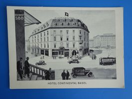 BASEL - HOTEL CONTINENTAL - um 1930 - Bahnhof SBB