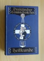 Praktischer Hausschatz der Heilkunde , Dr. Paul Bergmann .